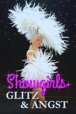 Movie poster for Showgirls: Glitz & Angst (2003)