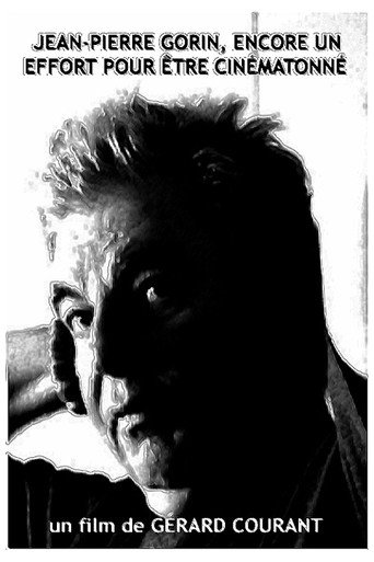 Movie poster for Jean-Pierre Gorin, encore un effort pour être cinématonné (2014)