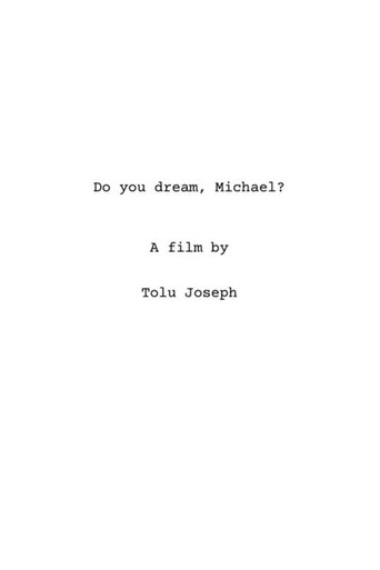 Movie poster for Do you dream, Michael?