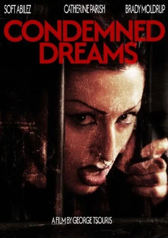 Movie poster for Condemned Dreams (2025)