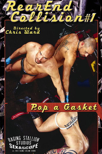 Movie poster for Rear End Collision 1: Pop a Gasket (2003)