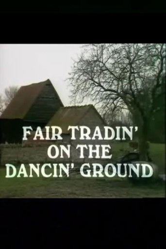 Fair Tradin' on the Dancin' Ground poster