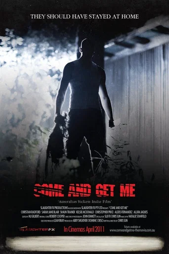 Movie poster for Come and Get Me (2011)