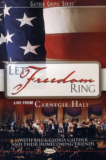 Movie poster for Let Freedom Ring: Live From Carnegie Hall (2002)