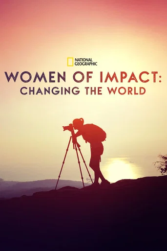 Movie poster for Women of Impact: Changing the World (2020)