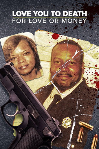 Movie poster for Love You to Death: For Love or Money (2024)