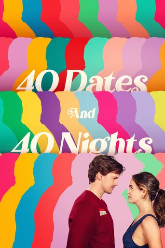 Movie poster for 40 Dates and 40 Nights (2026)