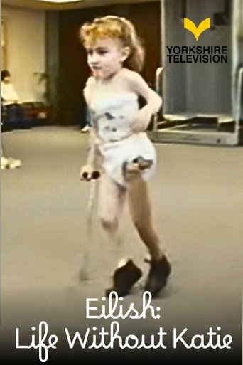 Eilish: Life Without Katie poster