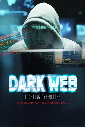 Movie poster for Dark Web - Fighting Cybercrime (2018)