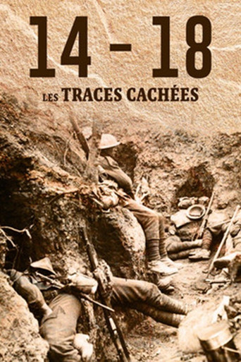 Movie poster for 14-18 : les traces cachées (2014)