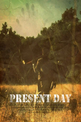 Movie poster for Present Day (2010)