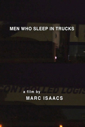 Movie poster for Men Who Sleep in Trucks (2016)