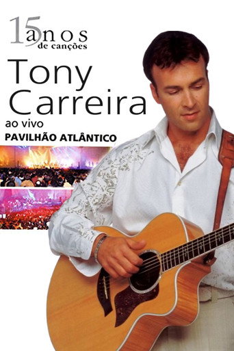 Movie poster for Tony Carreira - Ao Vivo No Pavilhão Atlântico (2011)