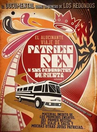 Movie poster for El alucinante viaje de Patricio Rey y sus redonditos de ricota (2015)