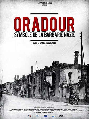 Movie poster for Oradour, symbole de la barbarie nazie (2015)