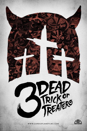 Movie poster for 3 Dead Trick or Treaters (2016)
