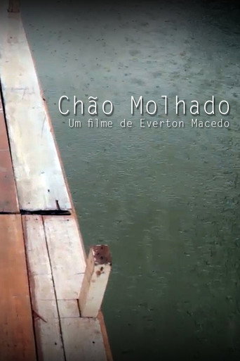 Movie poster for Chão Molhado (2012)