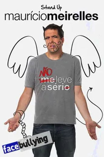 Maurício Meirelles: Não Leve A Sério poster