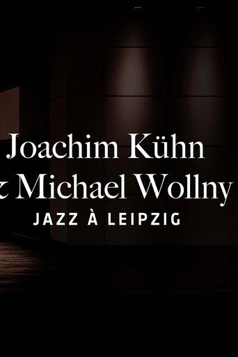 Movie poster for Joachim Kühn and Michael Wollny @ Liepzig Jazz Days 2024 (2024)