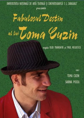 Movie poster for Fabulosul destin al lui Toma Cuzin