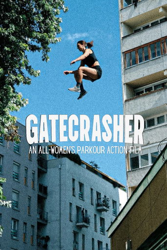 GATECRASHER: An All-Women’s Parkour Action Film poster