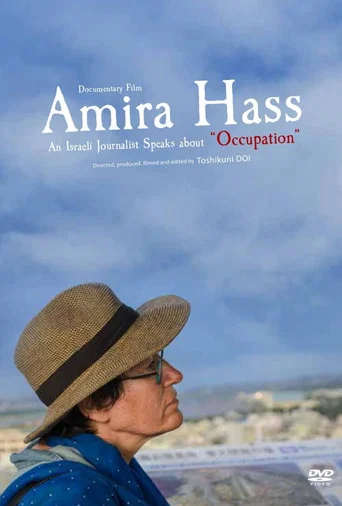 Movie poster for Amira Hass: An Israeli Journalist Speaks About "Occupation" (2019)