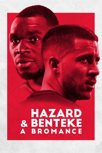 Movie poster for Hazard & Benteke: A Bromance (2018)
