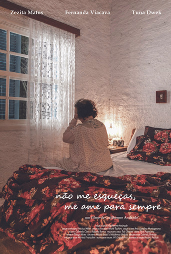 Movie poster for Não Me Esqueças, Me Ame Para Sempre (2020)