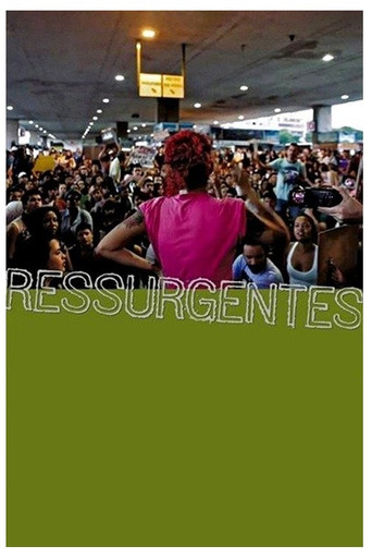 Movie poster for Ressurgentes — Um Filme de Ação Direta (2014)