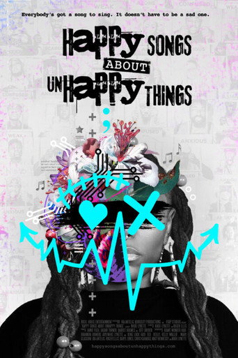 Movie poster for Happy Songs About Unhappy Things (2024)
