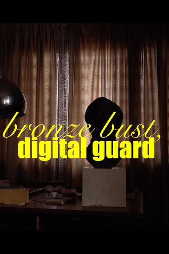 Movie poster for Bronze bust, digital guard