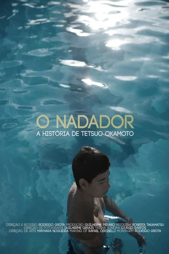 Movie poster for O Nadador - A História de Tetsuo Okamoto (2015)
