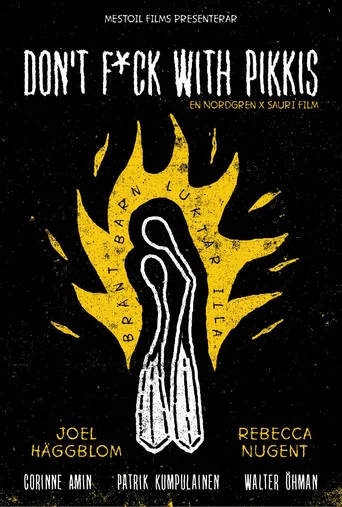 Movie poster for Don't F*ck With Pikkis