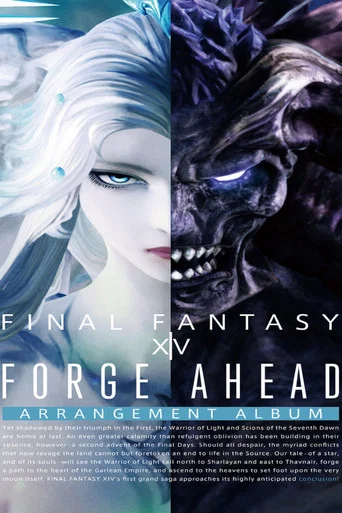 Movie poster for Forge Ahead: Final Fantasy XIV (2023)