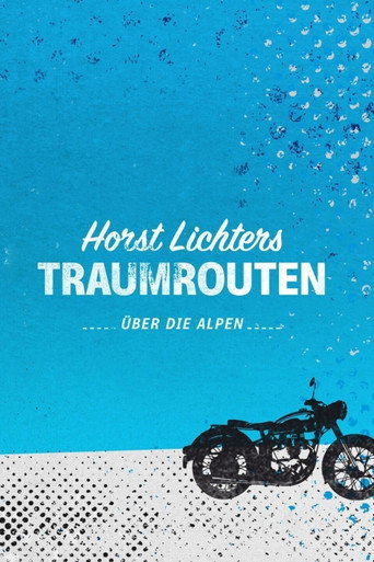 Horst Lichters Traumrouten poster