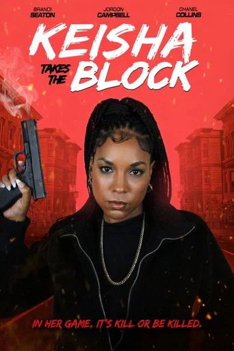 Movie poster for Keisha Takes the Block (2023)
