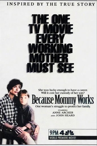 Because Mommy Works poster