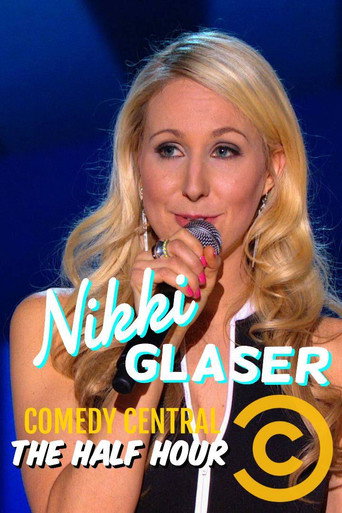 Nikki Glaser: The Half Hour poster