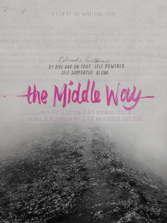 Movie poster for The Middle Way (2019)