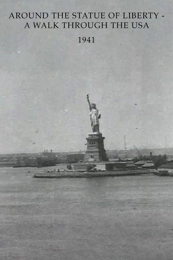 Movie poster for Around the Statue of Liberty - A Walk Through the USA (1941)