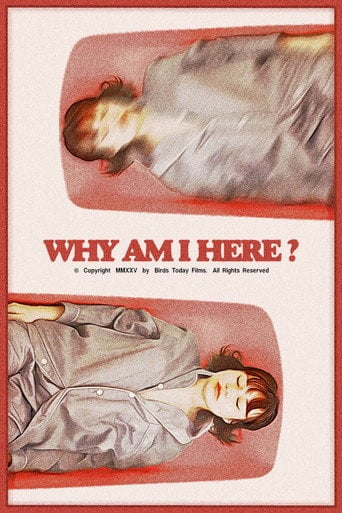 Movie poster for Why Am I Here? (2025)
