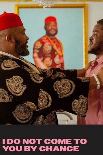 I Do Not Come to You by Chance poster