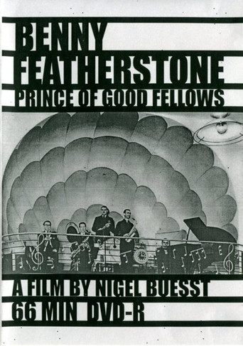 Movie poster for Benny Featherstone: Prince of Good Fellows (1996)