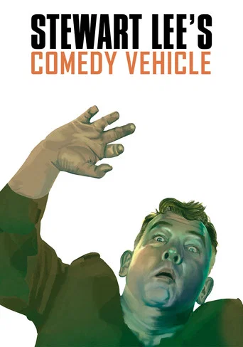 Movie poster for Stewart Lee’s Comedy Vehicle (2009)