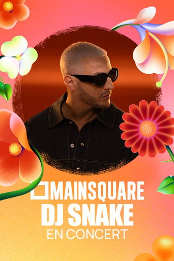 Movie poster for DJ Snake en concert au Main Square Festival (2025)