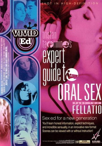Movie poster for Expert Guide to Oral Sex: Fellatio (2007)