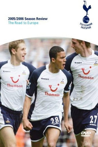 Movie poster for Tottenham Hotspur - Official Review Of The Season 2005-06 (2006)