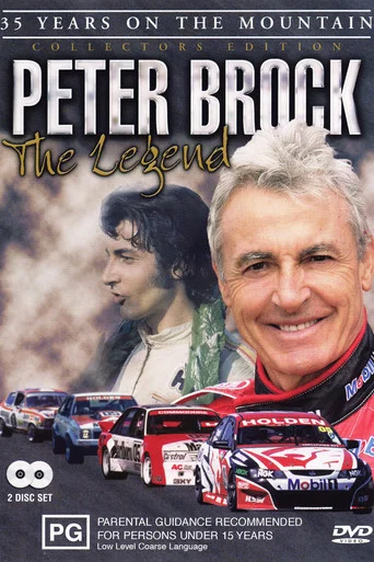 Movie poster for Peter Brock The Legend: 35 Years On The Mountain (2005)