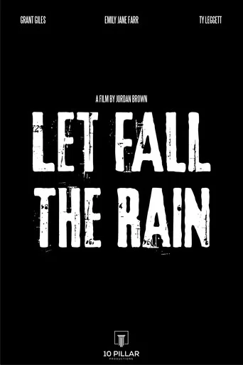 Movie poster for Let Fall the Rain (2024)