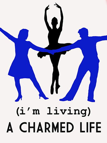 Movie poster for (I'm Living) A Charmed Life (2000)